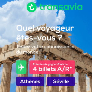 ✈️ Découvrez le bon plan du jour: gagnez 4 A/R pour Athènes ou Séville avec Transavia!  ✈️