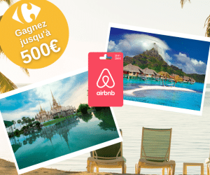 Gagnez 1 000€ de cartes Airbnb avec Carrefour 🧳