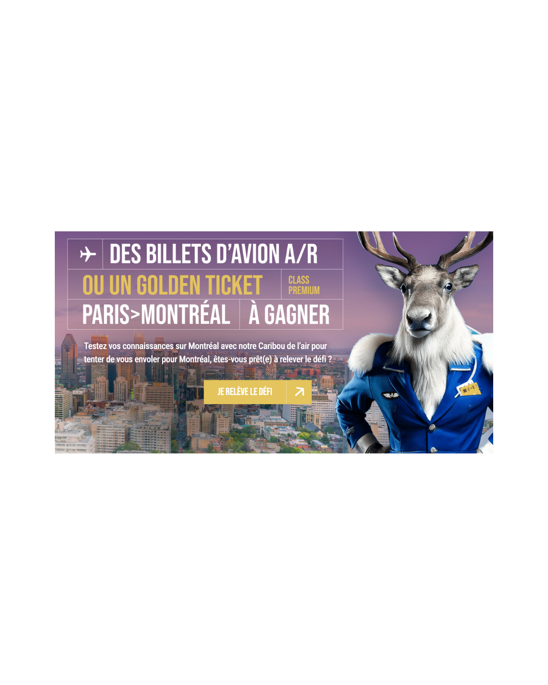✈️ Gagnez votre envol vers Montréal : 11 billets d'avion en jeu, dont 1 en Premium ! 🍁