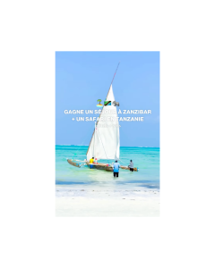 Offert : un séjour de rêve à Zanzibar + un safari sauvage en Tanzanie (valeur 3600 €)