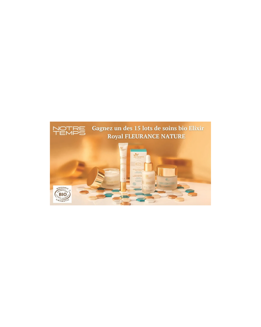 À gagner : 15 rituels beauté Elixir Royal certifiés bio (valeur 100 € chacun)