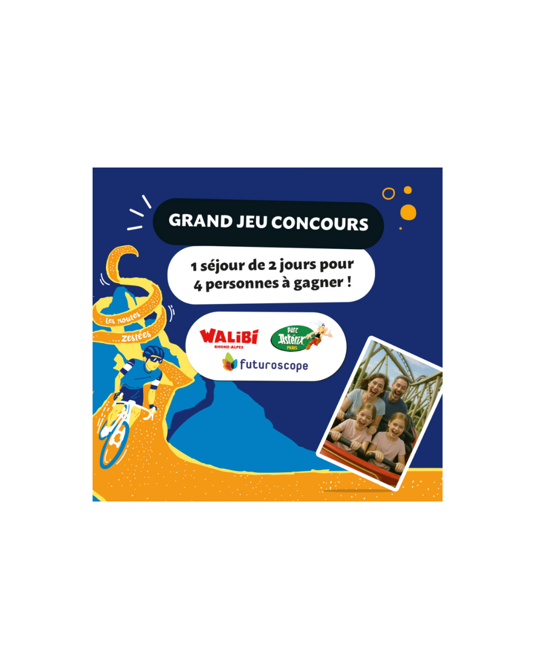 Gagnez un séjour pour 4 personnes dans le parc de votre choix avec Orangina & La Croissanterie !