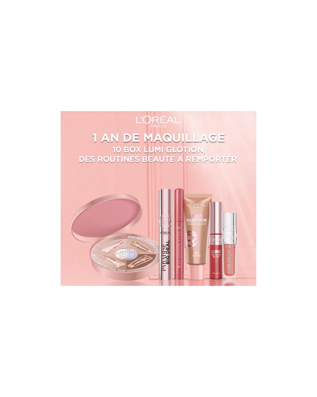 Dernière chance : votre maquillage L’Oréal vous attend !