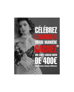 SHEIN vous offre 400€ pour la Saint-Valentin