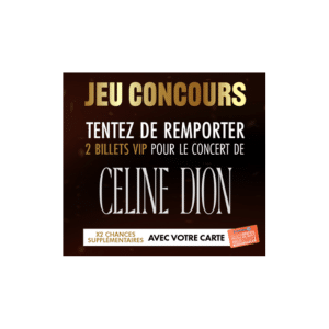 Concours E.Leclerc 2026 : 2 invitations VIP pour Céline Dion à Paris le 29 septembre — 11 jours
